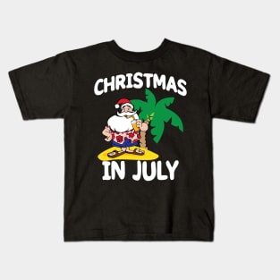 'Christmas in July' Great Christmas Gift Kids T-Shirt